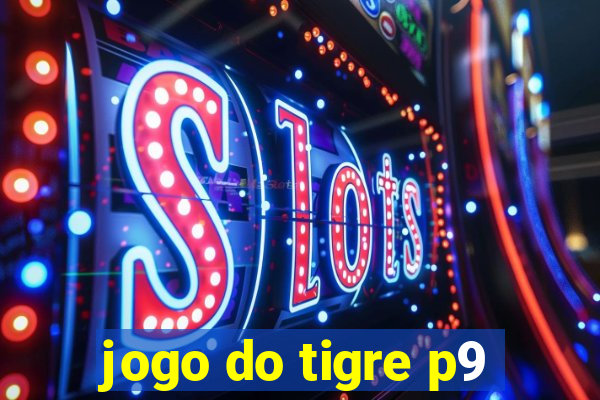 jogo do tigre p9